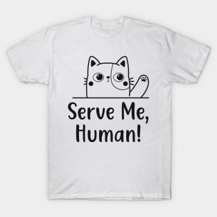 Cat Human Servant Funny Cats Motif T-Shirt